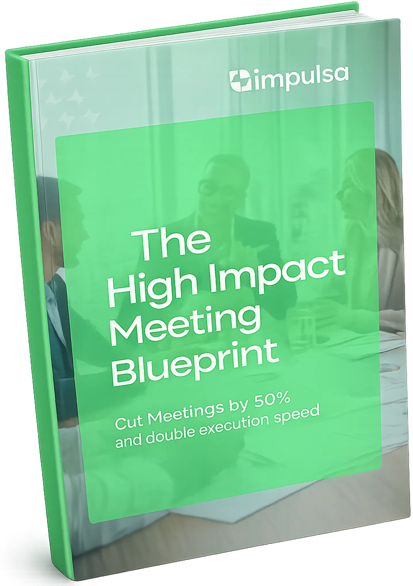 The High Impact Meeting Blueprint